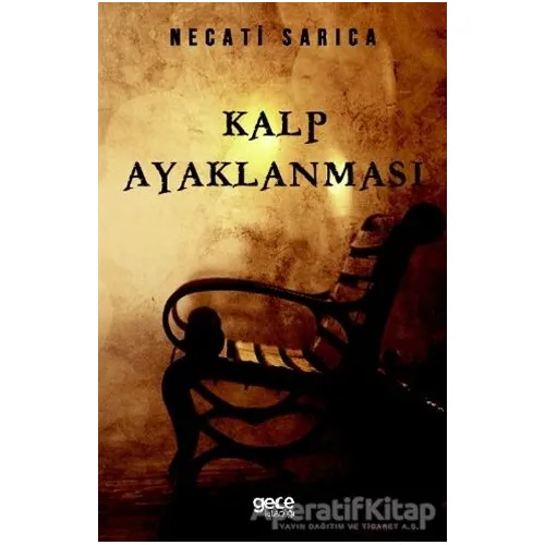 Kalp Ayaklanması - Necati Sarıca - Gece Kitaplığı