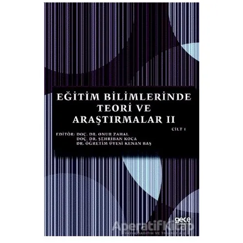 Eğitim Bilimlerinde Teori ve Araştırmalar 2 Cilt 1 - Onur Zahal - Gece Kitaplığı