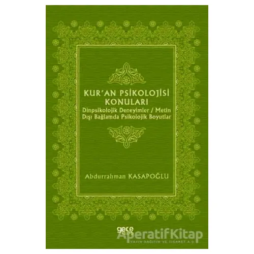 Kuran Psikolojisi Konuları - Abdurrahman Kasapoğlu - Gece Kitaplığı