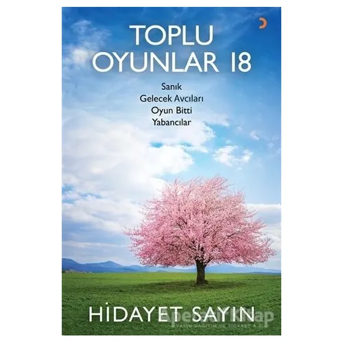 Toplu Oyunlar 18 - Hidayet Sayın - Cinius Yayınları