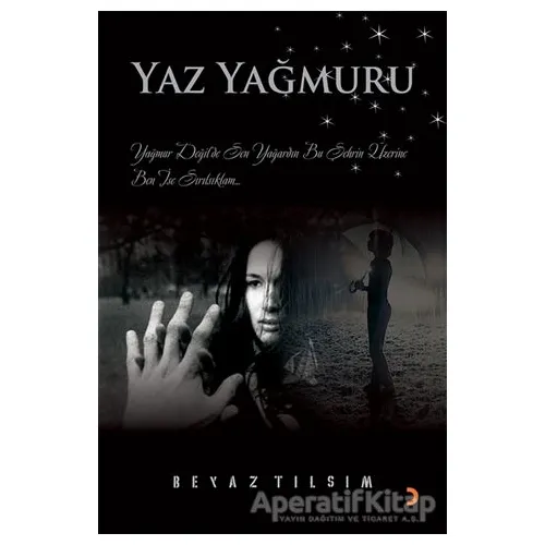Yaz Yağmuru - Beyaz Tılsım - Cinius Yayınları