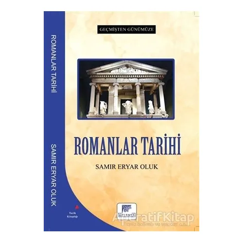 Romanlar Tarihi - Samır Eryar Oluk - Gelenek Yayıncılık
