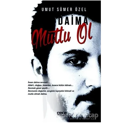 Daima Mutlu Ol - Umut Sümer Özel - Gece Kitaplığı