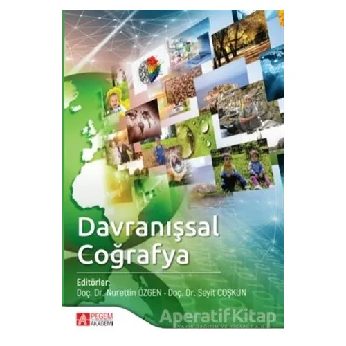 Davranışsal Coğrafya - Nesterova Coşkun - Pegem Akademi Yayıncılık