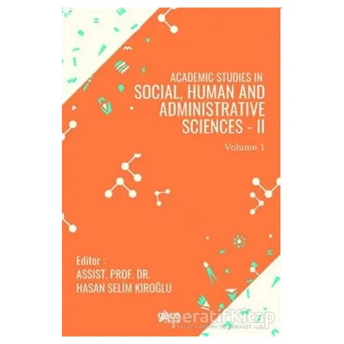 Academic Studies in Social, Human and Administrative Sciences - 2 Vol 1