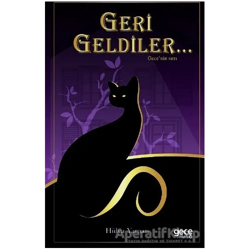 Geri Geldiler - Hülya Yaman - Gece Kitaplığı