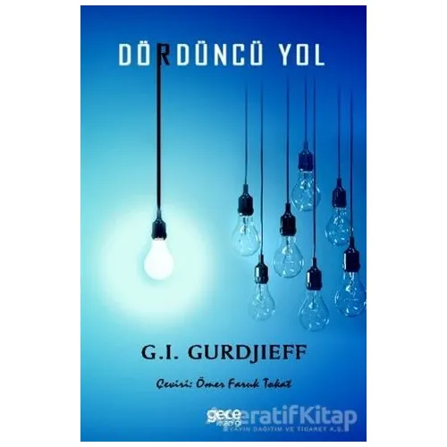 Dördüncü Yol - G. I. Gurdjieff - Gece Kitaplığı