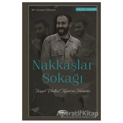 Nakkaşlar Sokağı - Rahile Sabüri - Kevser Yayınları