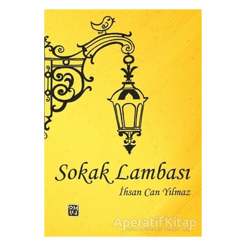Sokak Lambası - İhsan Can Yılmaz - Kutlu Yayınevi