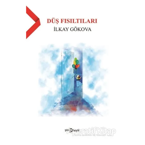 Düş Fısıltıları - İlkay Gökova - Hayal Yayınları