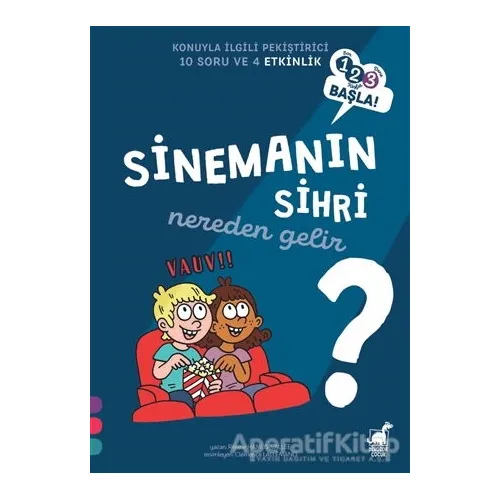 Sinemanın Sihri Nereden Gelir? - 1 2 3 Başla Serisi - Rejane Hamus-Vallee - Dinozor Çocuk