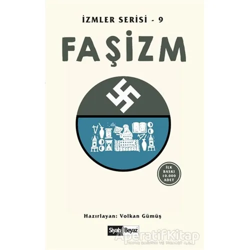 Faşizm - Volkan Gümüş - Siyah Beyaz Yayınları