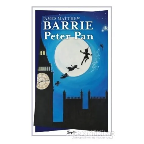 Peter Pan - James Matthew Barrie - Zeplin Kitap