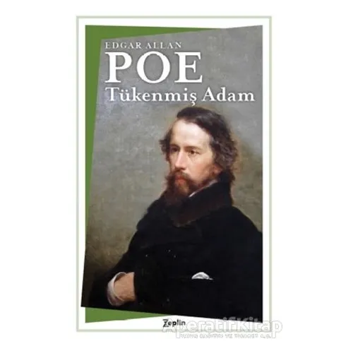 Tükenmiş Adam - Edgar Allan Poe - Zeplin Kitap
