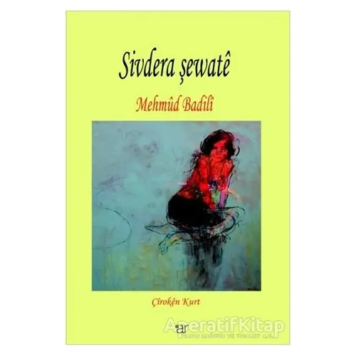 Sivdera Şewate - Mehmud Badili - Ar Yayınları