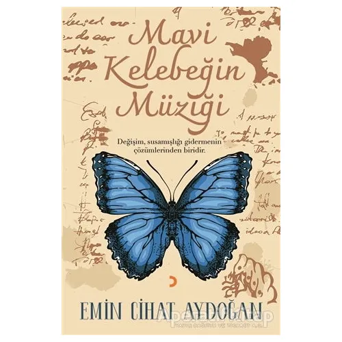 Mavi Kelebeğin Müziği - Emin Cihat Aydoğan - Cinius Yayınları