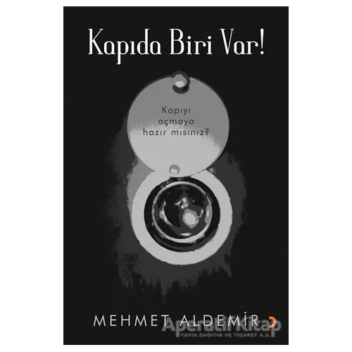 Kapıda Biri Var! - Mehmet Aldemir - Cinius Yayınları