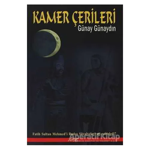 Kamer Çerileri - Günay Günaydın - Abis Yayıncılık