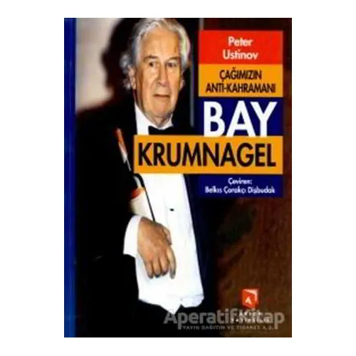 Bay Krumnagel - Peter Ustinov - Aksoy Yayıncılık
