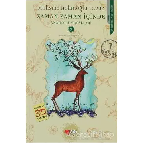 Zaman Zaman İçinde - Muhsine Helimoğlu Yavuz - Can Çocuk Yayınları