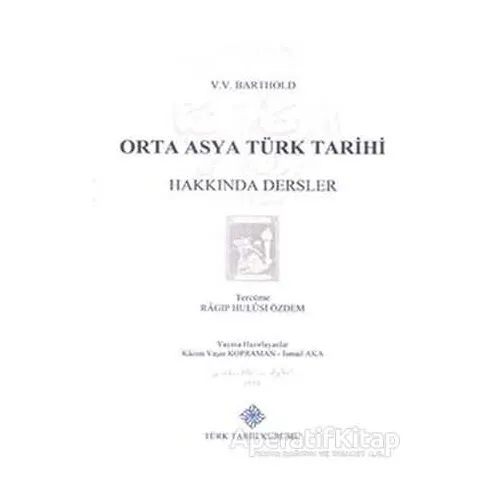 Orta Asya Türk Tarihi - Kolektif - Türk Tarih Kurumu Yayınları