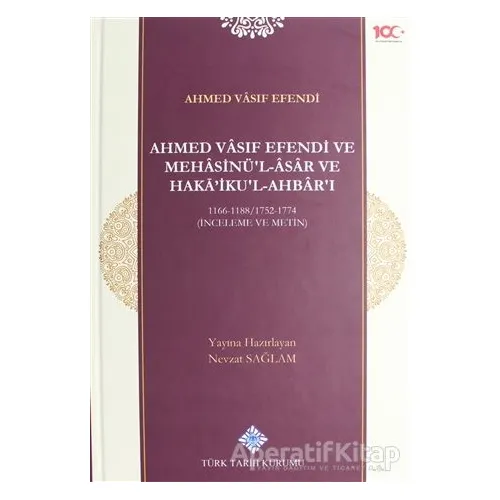Ahmed Vasıf Efendi ve Mehasinül-Asar ve Hakaikul-Ahbarı