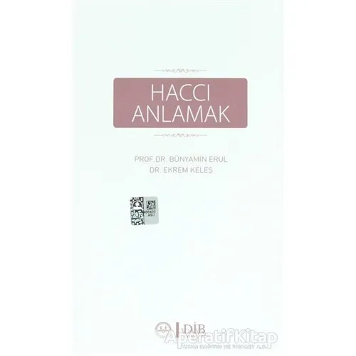 Haccı Anlamak - Mustafa Kaya - Diyanet İşleri Başkanlığı
