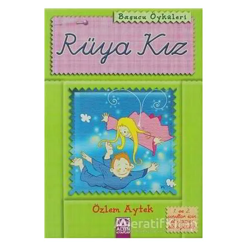 Rüya Kız - Özlem Aytek - Altın Kitaplar