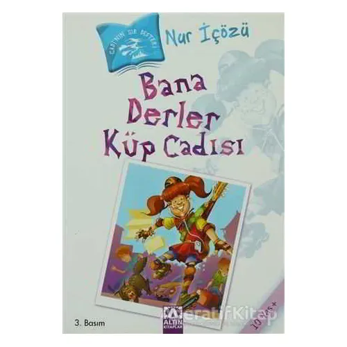Bana Derler Küp Cadısı - Nur İçözü - Altın Kitaplar