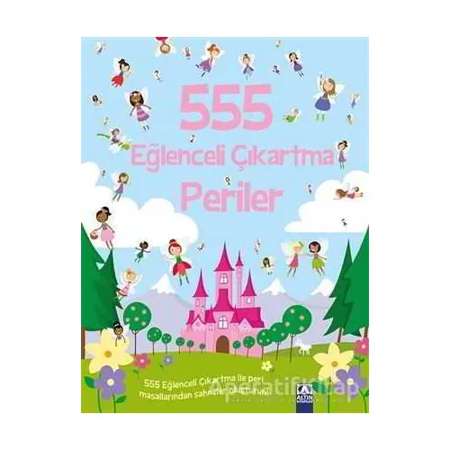 555 Eğlenceli Çıkartma - Periler - Kolektif - Altın Kitaplar