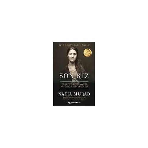 Son Kız - Nadia Murad - Epsilon Yayınevi