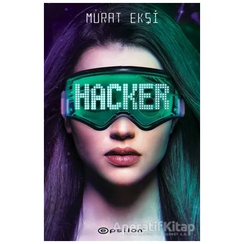 Hacker - Murat Ekşi - Epsilon Yayınevi