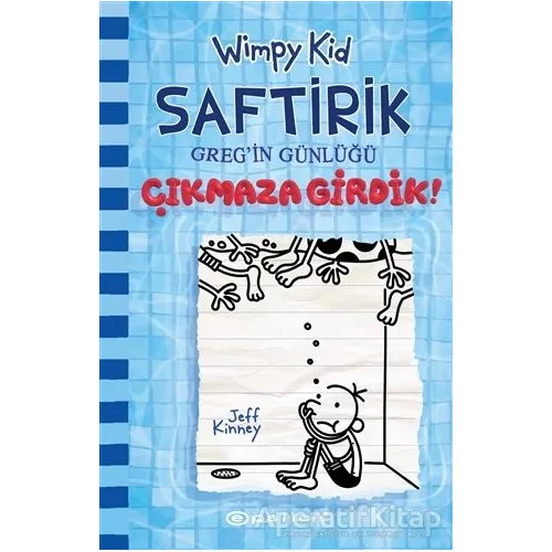 Çıkmaza Girdik! - Saftirik Gregin Günlüğü 15 - Jeff Kinney - Epsilon Yayınevi