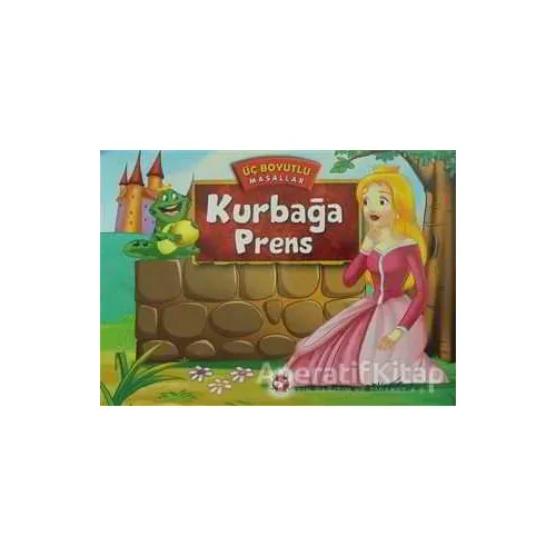 Kurbağa Prens - Üç Boyutlu Masallar - Kolektif - Beyaz Balina Yayınları
