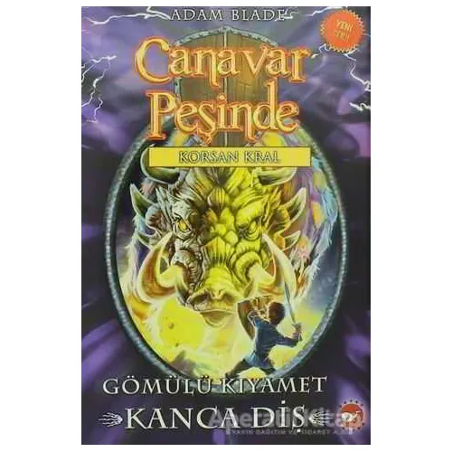 Canavar Peşinde - Korsan Kral - Adam Blade - Beyaz Balina Yayınları