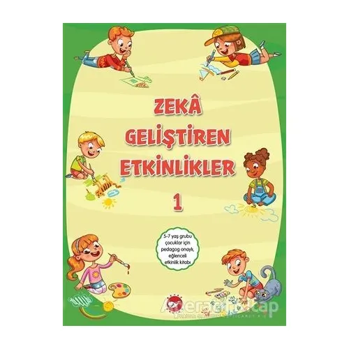 Zeka Geliştiren Etkinlikler 1 - Kolektif - Beyaz Balina Yayınları