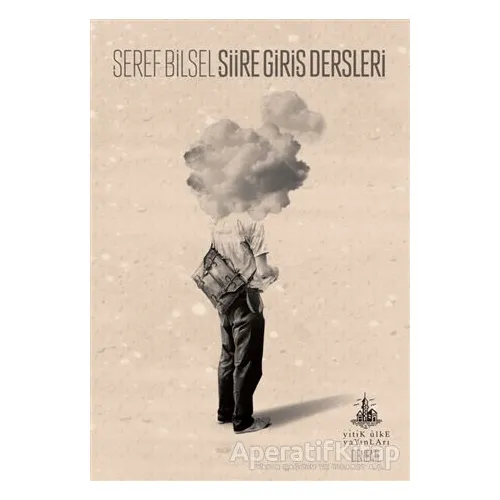 Şiire Giriş Dersleri - Şeref Bilsel - Yitik Ülke Yayınları