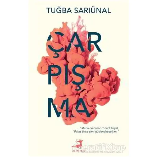 Çarpışma - Tuğba Sarıünal - Olimpos Yayınları