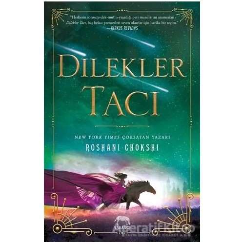 Dilekler Tacı - Roshani Chokshi - Yabancı Yayınları