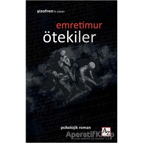 Ötekiler - Emre Timur - Az Kitap
