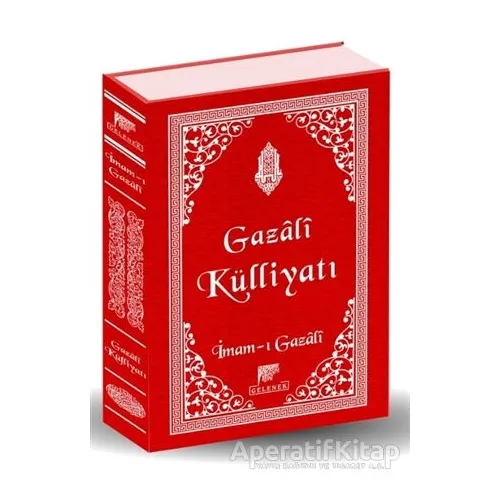 Gazali Külliyatı - İmam-ı Gazali - Gelenek Yayıncılık