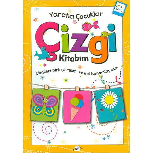 Çizgi Kitabım 6 Yaş - Yaratıcı Çocuklar - Kolektif - Kukla Yayınları