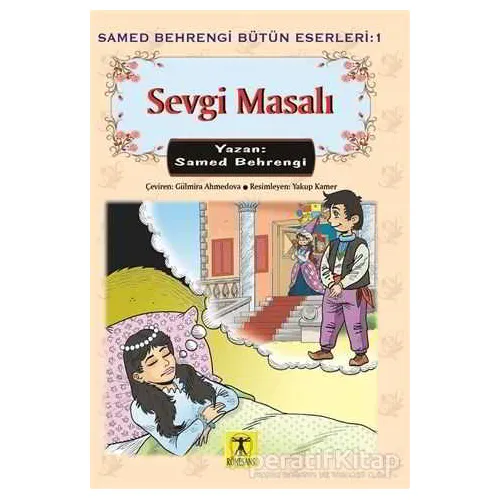 Sevgi Masalı - Samed Behrengi - Rönesans Yayınları