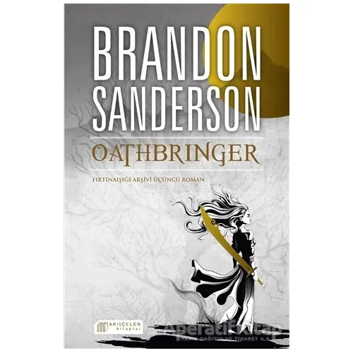 Oathbringer - Brandon Sanderson - Akıl Çelen Kitaplar