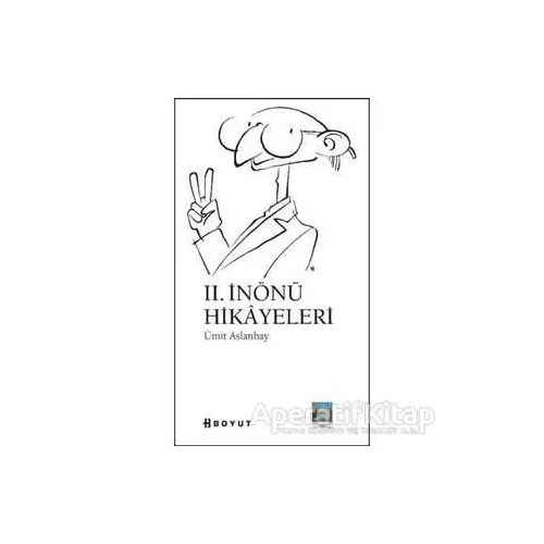 2. İnönü Hikayeleri - Ümit Aslanbay - Boyut Yayın Grubu