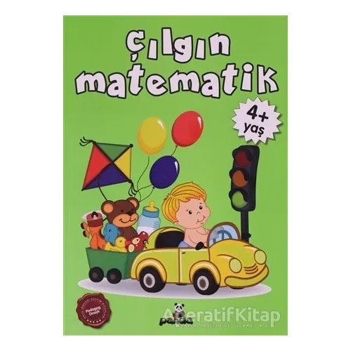 Çılgın Matematik +4 Yaş - Afife Çoruk - Beyaz Panda Yayınları