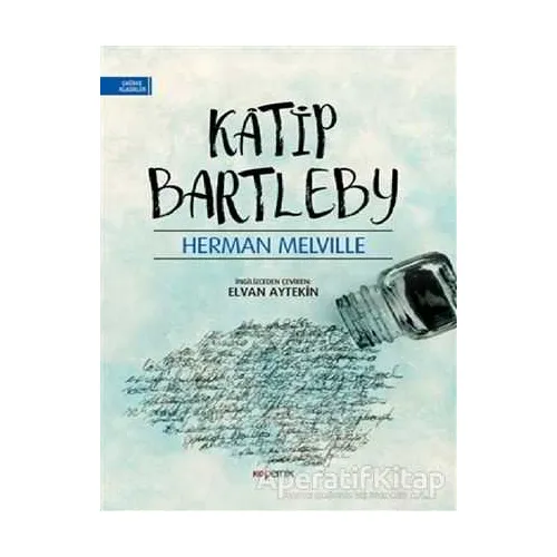 Katip Bartleby - Herman Melville - Kopernik Kitap