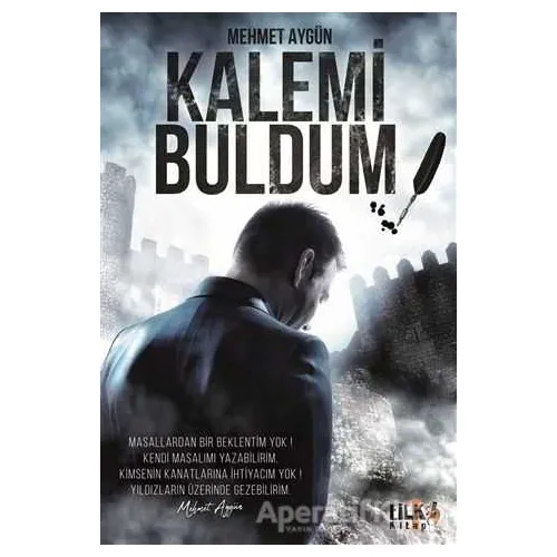 Kalemi Buldum - Mehmet Aygün - Tilki Kitap