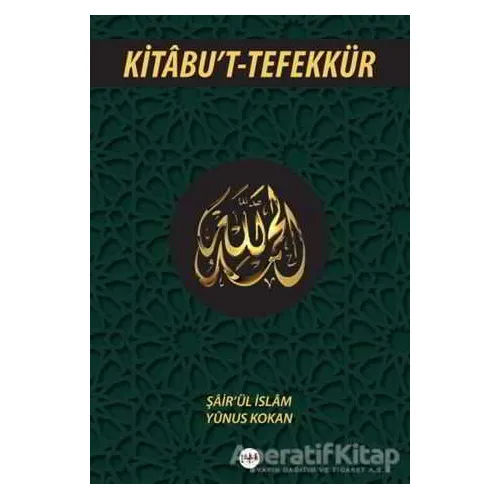 Kitabut-Tefekkür - Şair’ül İslam Yunus Kokan - Tilki Kitap