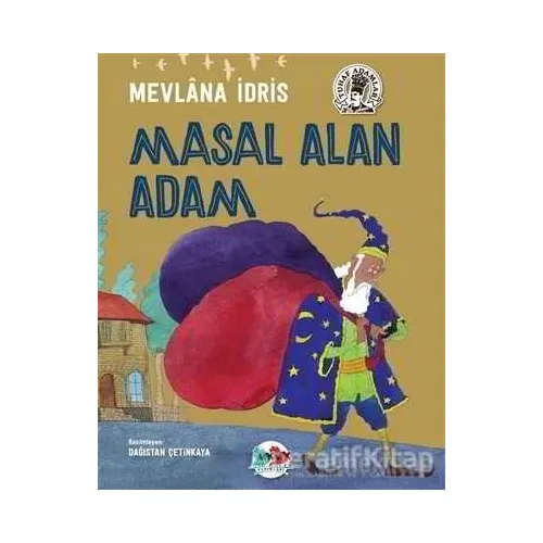 Masal Alan Adam - Mevlana İdris - Vak Vak Yayınları